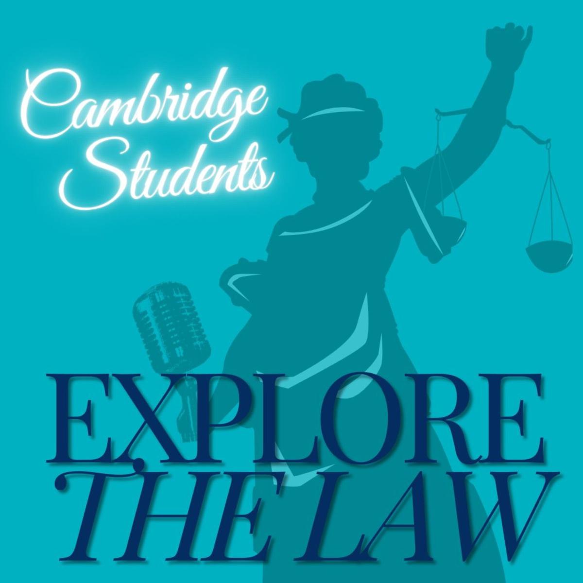 Cambridge Students Explore the Law
