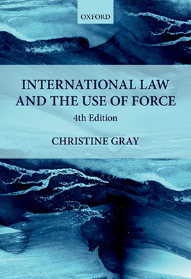 International Law and the Use of Force 4th edition
