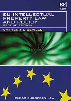 EU Intellectual Property Law and Policy 2nd edition